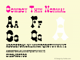 Cowboy Thin Normal Altsys Fontographer 4.1 12/27/94 Font Sample