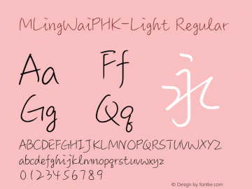 MLingWaiPHK-Light Version 2.10 Font Sample