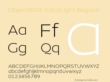 Object W03 ExtraLight Version 1.002 Font Sample