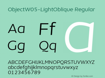 Object W05 Light Oblique Version 1.002 Font Sample