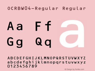 OCR B W04 Regular Version 1.00 Font Sample