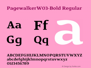 Pagewalker W03 Bold Version 1.1 Font Sample