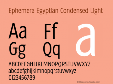Ephemera Egyptian Condensed Light 1.000 Font Sample