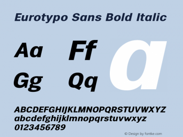 Eurotypo Sans Bold Italic 1.000 Font Sample