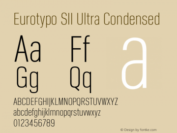 Eurotypo SII Ultra Condensed 3.001 Font Sample