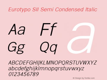 Eurotypo SII Semi Condensed Italic 1.001图片样张