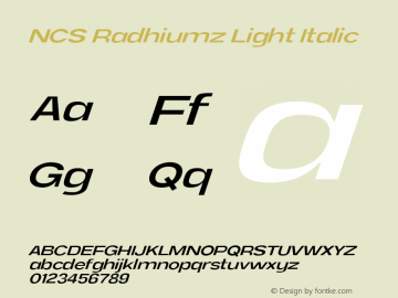 NCS Radhiumz Light Italic Version 1.000 Font Sample