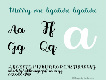 Marry me ligature ligature Version 1.00;December 23, 2020;FontCreator 13.0.0.2637 64-bit图片样张