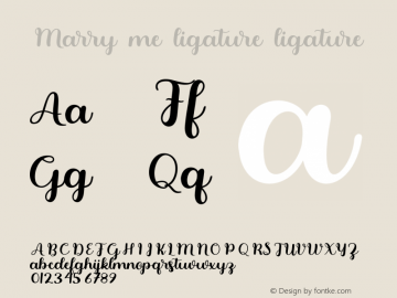 Marry me ligature ligature Version 1.00;December 23, 2020;FontCreator 13.0.0.2637 64-bit图片样张