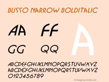 Busso Narrow BoldItalic Altsys Fontographer 4.1 1/30/95 Font Sample