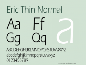 Eric Thin Normal Altsys Fontographer 4.1 12/29/94 Font Sample