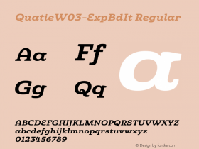 Quatie W03 Exp Bd It Version 1.1 Font Sample