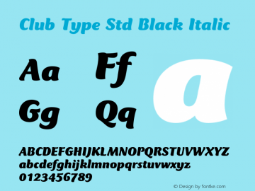 ClubTypeStd-BlackItalic Version 2.081;PS 002.000;hotconv 1.0.67;makeotf.lib2.5.33168图片样张