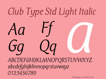 ClubTypeStd-LightItalic Version 2.081;PS 002.000;hotconv 1.0.67;makeotf.lib2.5.33168图片样张