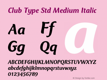 ClubTypeStd-MediumItalic Version 2.081;PS 002.000;hotconv 1.0.67;makeotf.lib2.5.33168图片样张