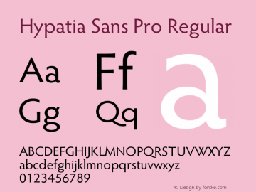 HypatiaSansPro-Regular Version 2.073;PS 2.001;hotconv 1.0.68;makeotf.lib2.5.35818 Font Sample