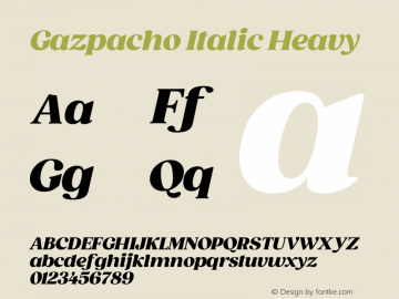 Gazpacho Italic Heavy Version 1.000; wf-rip Font Sample
