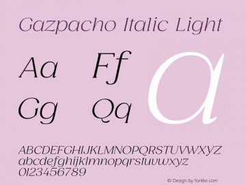 Gazpacho Italic Light Version 1.000; wf-rip Font Sample