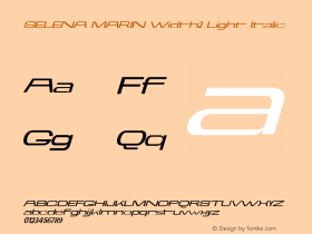 SELENA MARIN Width2 Light Italic Version 1.000 Font Sample