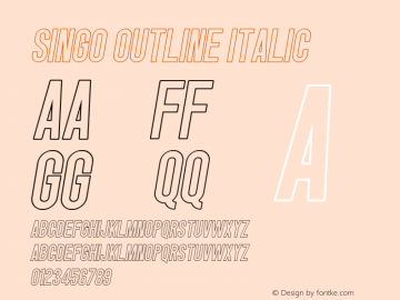 Singo Outline Italic Version 1.00;February 8, 2021;FontCreator 12.0.0.2560 64-bit Font Sample