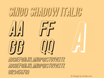 Singo Shadow Italic Version 1.00;February 8, 2021;FontCreator 12.0.0.2560 64-bit Font Sample