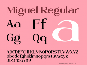 Miguel-Regular Version 1.000 Font Sample