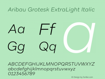 AribauGrotesk-ExtraLightItalic Version 1.0 | wf-rip DC20180525图片样张