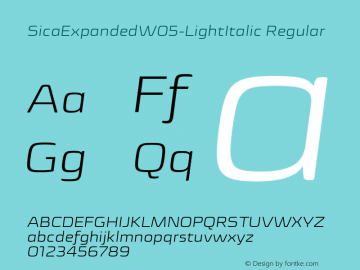 Sica Expanded W05 Light Italic Version 1.00 Font Sample