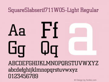 Square Slabserif 711 W05 Light Version 1.00 Font Sample