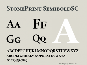 StonePrint SemiboldSC Version 001.000 Font Sample