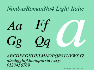 NimbusRomanNo4 Light Italic Version 1.05 Font Sample