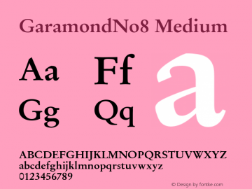 GaramondNo8 Medium Version 1.05 Font Sample