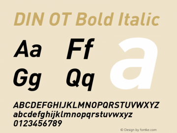 DIN OT Bold Italic Version 7.601, build 1030, FoPs, FL 5.04 Font Sample