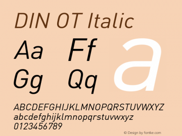 DIN OT Italic Version 7.601, build 1030, FoPs, FL 5.04 Font Sample