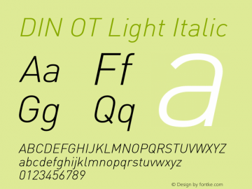 DIN OT Light Italic Version 7.601, build 1030, FoPs, FL 5.04 Font Sample