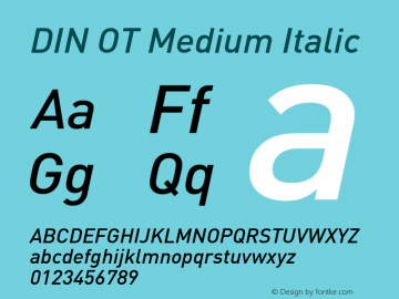 DIN OT Medium Italic Version 7.601, build 1030, FoPs, FL 5.04 Font Sample