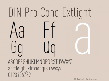 DIN Pro Cond Extlight Version 7.601, build 1030, FoPs, FL 5.04 Font Sample
