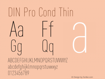 DIN Pro Cond Thin Version 7.601, build 1030, FoPs, FL 5.04 Font Sample
