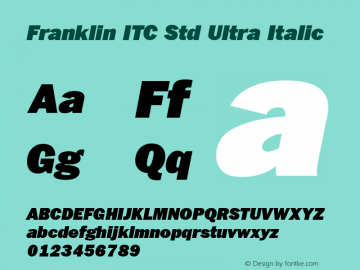 Franklin ITC Std Ultra Italic Version 1.00图片样张