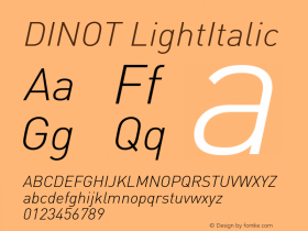 DINOT-LightItalic Version 7.460;PS 7.046;hotconv 1.0.38 Font Sample