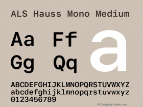 ALS Hauss Mono Medium Version 1.300;hotconv 1.0.109;makeotfexe 2.5.65596 Font Sample