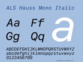 ALS Hauss Mono Regular Italic Version 1.300;hotconv 1.0.109;makeotfexe 2.5.65596图片样张