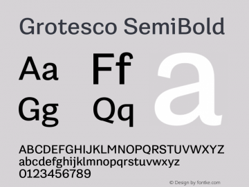 Grotesco SemiBold Version 1.000;hotconv 1.0.109;makeotfexe 2.5.65596 Font Sample