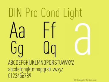DIN Pro Cond Light Version 7.601, build 1030, FoPs, FL 5.04 Font Sample