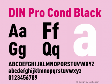 DIN Pro Cond Black Version 7.601, build 1030, FoPs, FL 5.04 Font Sample