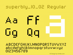 superbly_10_02 Regular Macromedia Fontographer 4.1.5 17.01.2002 Font Sample