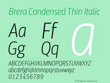 BreraCondensed-ThinItalic Version 1.000 Font Sample