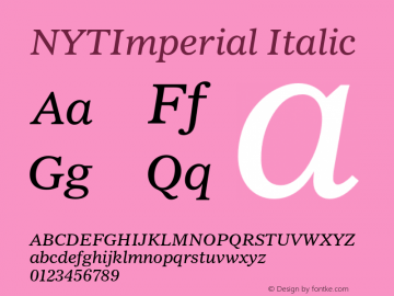 NYTImperial Italic Version 2.000 Font Sample