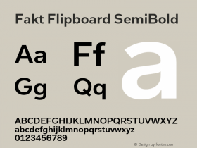 Fakt Flipboard SemiBold Version 4.000;PS 3.001;hotconv 1.0.70;makeotf.lib2.5.5900 Font Sample