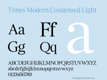 Times Modern Condensed Light Version 001.000 Font Sample